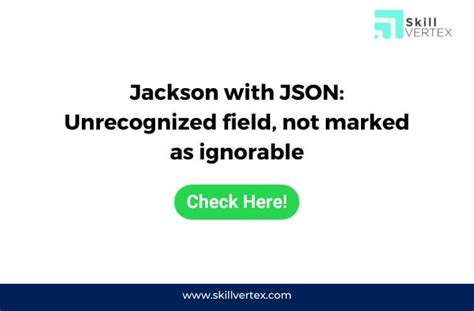 User), not marked as ignorable (2 known properties "lastName", "firstName") Unfortunately, Jackson cannot exactly match the names in the JSON to the field names in User. . Unrecognized field not marked as ignorable